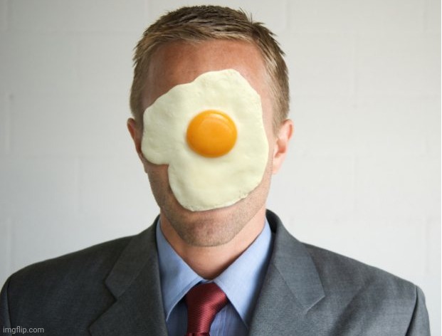 image tagged in egg on face | made w/ Imgflip meme maker