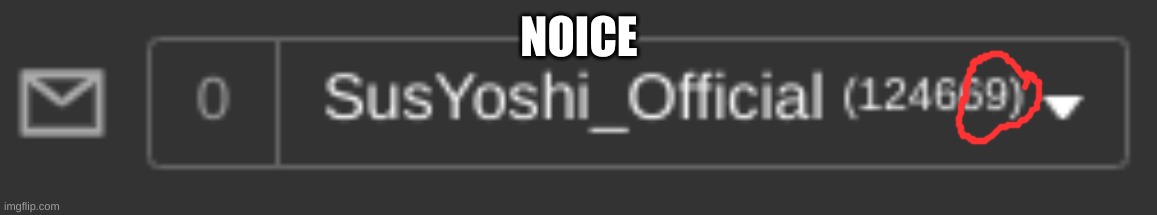 NOICE | made w/ Imgflip meme maker