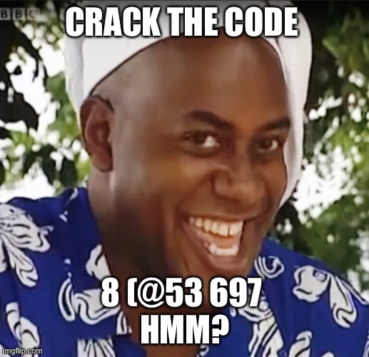 Bath and beyond | CRACK THE CODE; 8 (@53 697 
HMM? | image tagged in hehe boi | made w/ Imgflip meme maker