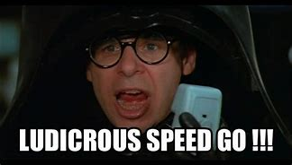 Ludicrous Speed GO! Blank Meme Template