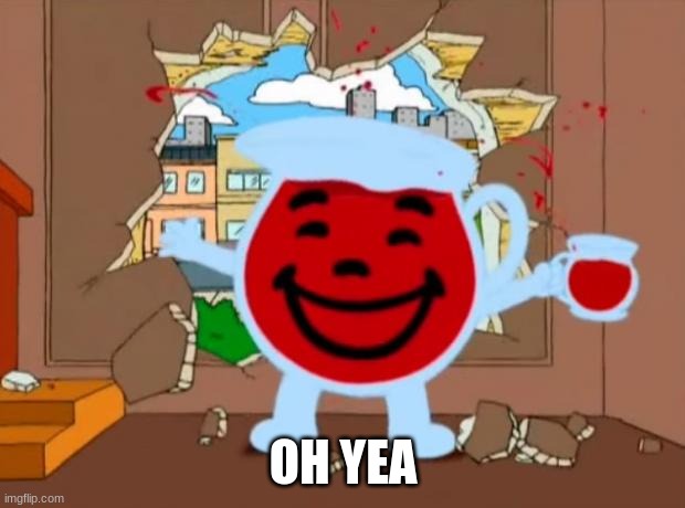 Family Guy Oh No Oh Yeah | OH YEA | image tagged in family guy oh no oh yeah | made w/ Imgflip meme maker