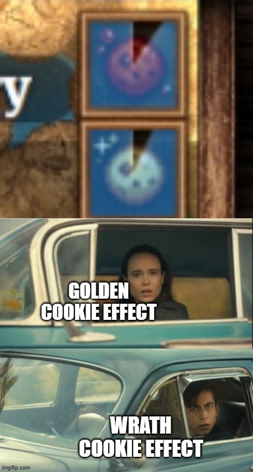 GOLDEN COOKIE EFFECT; WRATH COOKIE EFFECT | image tagged in vanya and five | made w/ Imgflip meme maker