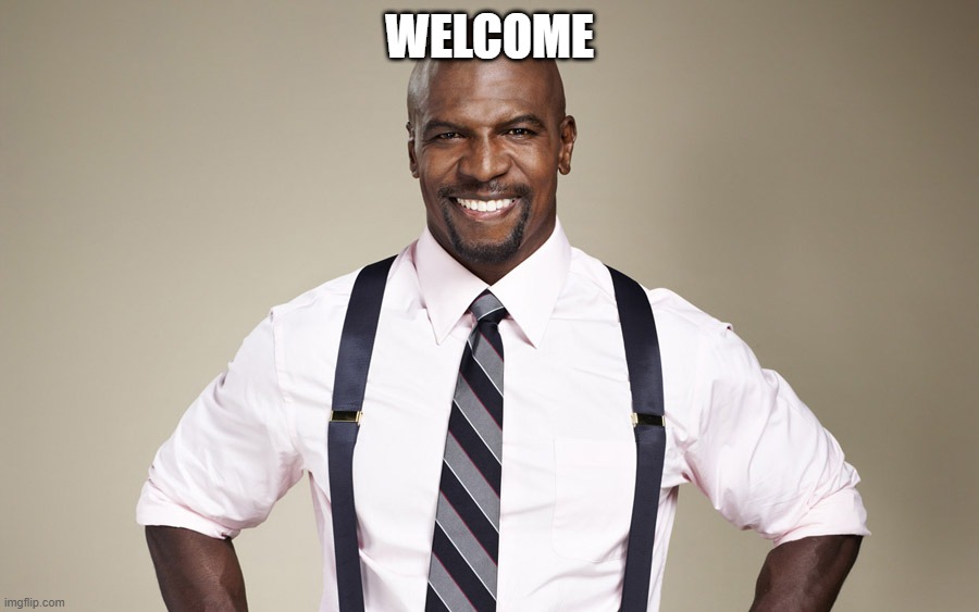 Welcome to cuteness overload fellas | WELCOME | image tagged in good guy terry crews | made w/ Imgflip meme maker