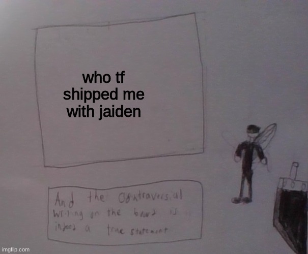 kat strife | who tf shipped me with jaiden | image tagged in kat strife | made w/ Imgflip meme maker
