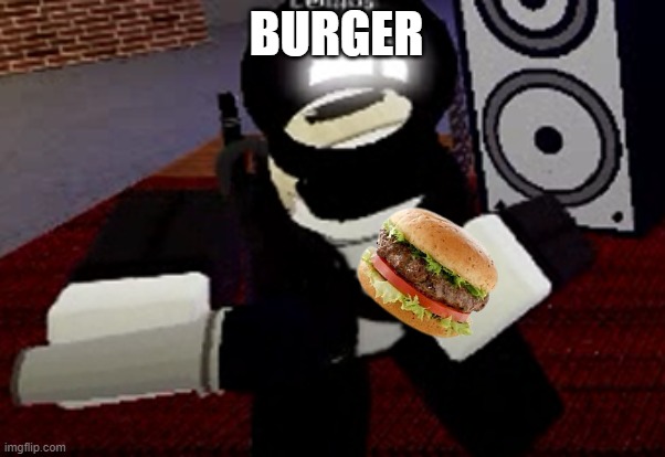 Borger | BURGER | image tagged in burger,madness combat | made w/ Imgflip meme maker