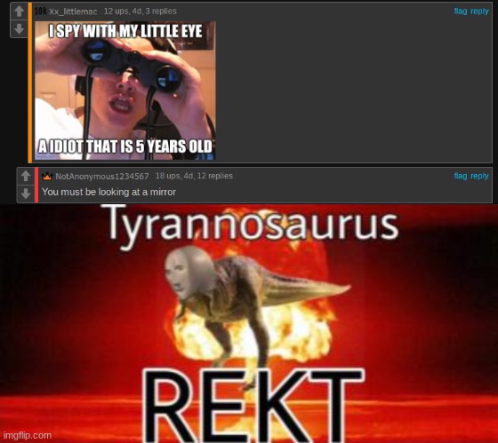 lol | image tagged in tyrannosaurus rekt | made w/ Imgflip meme maker