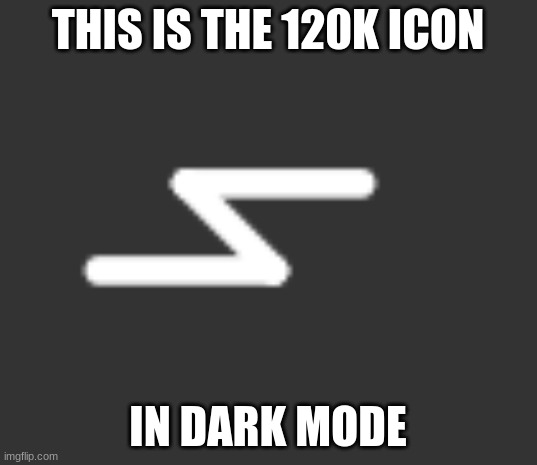 huh | image tagged in imgflip icon,120k | made w/ Imgflip meme maker