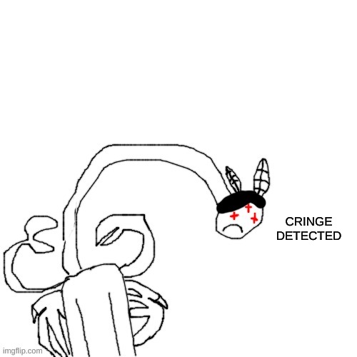 Carlos u wot m8 | CRINGE DETECTED | image tagged in carlos u wot m8 | made w/ Imgflip meme maker