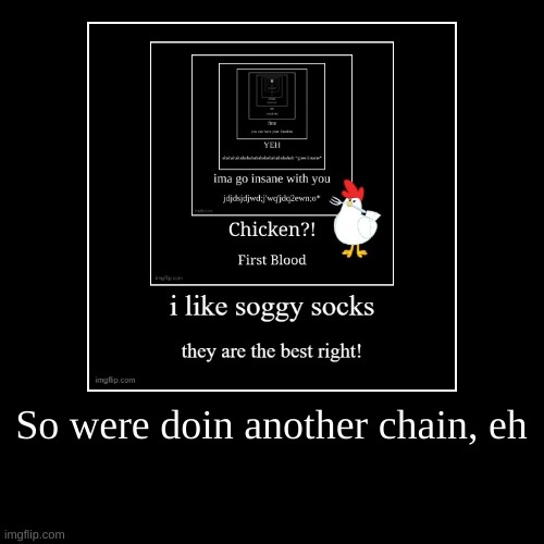 . | made w/ Imgflip demotivational maker