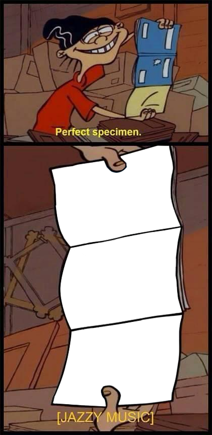 Perfect Specimen Blank Meme Template