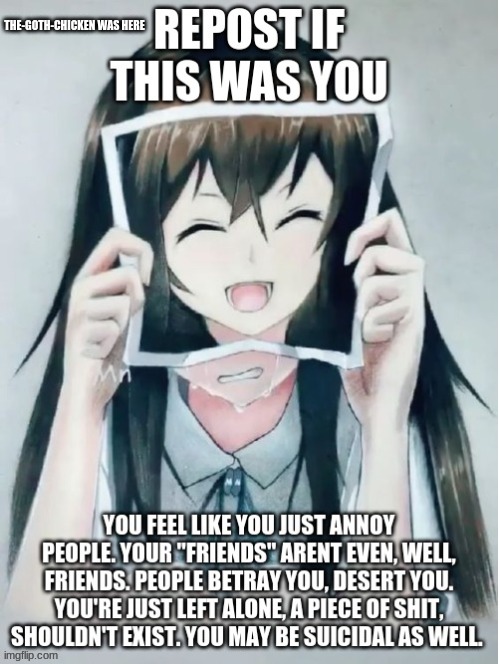 THE-GOTH-CHICKEN WAS HERE | made w/ Imgflip meme maker