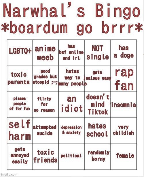 Decided to make one -.- | image tagged in narwhal bingo | made w/ Imgflip meme maker