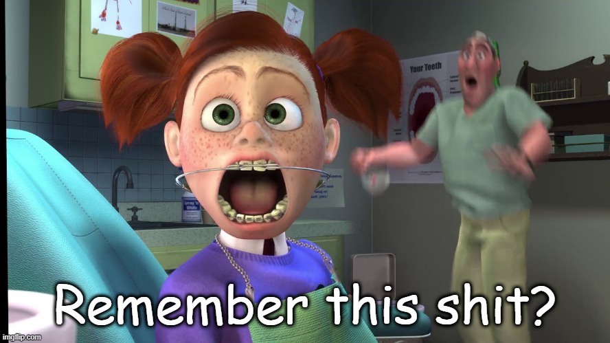 . | Remember this shit? | made w/ Imgflip meme maker
