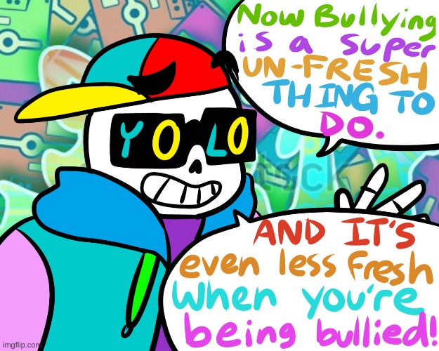 me who bullies myself: | image tagged in memes,sans,undertale | made w/ Imgflip meme maker