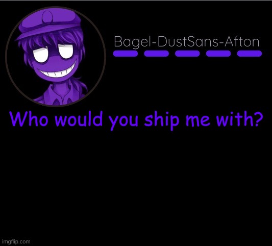 i'm not expecting comments | Who would you ship me with? | image tagged in announcement thing 12 | made w/ Imgflip meme maker