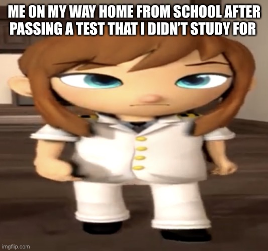 Victory Royale | ME ON MY WAY HOME FROM SCHOOL AFTER PASSING A TEST THAT I DIDN’T STUDY FOR | image tagged in wide kid | made w/ Imgflip meme maker