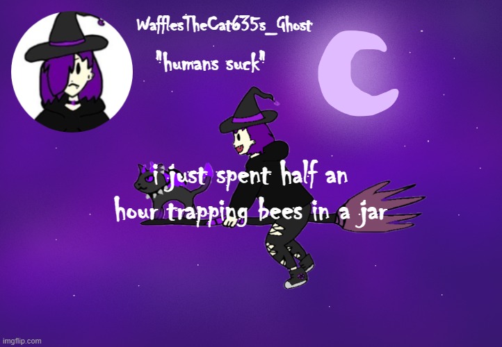 . | i just spent half an hour trapping bees in a jar | made w/ Imgflip meme maker