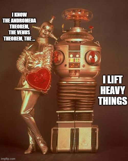 I KNOW THE ANDROMEDA THEOREM, THE VENUS THEOREM, THE ... I LIFT HEAVY THINGS | made w/ Imgflip meme maker