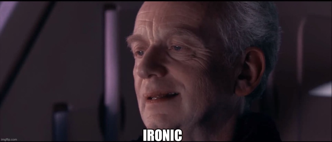 Palpatine Ironic  | IRONIC | image tagged in palpatine ironic | made w/ Imgflip meme maker