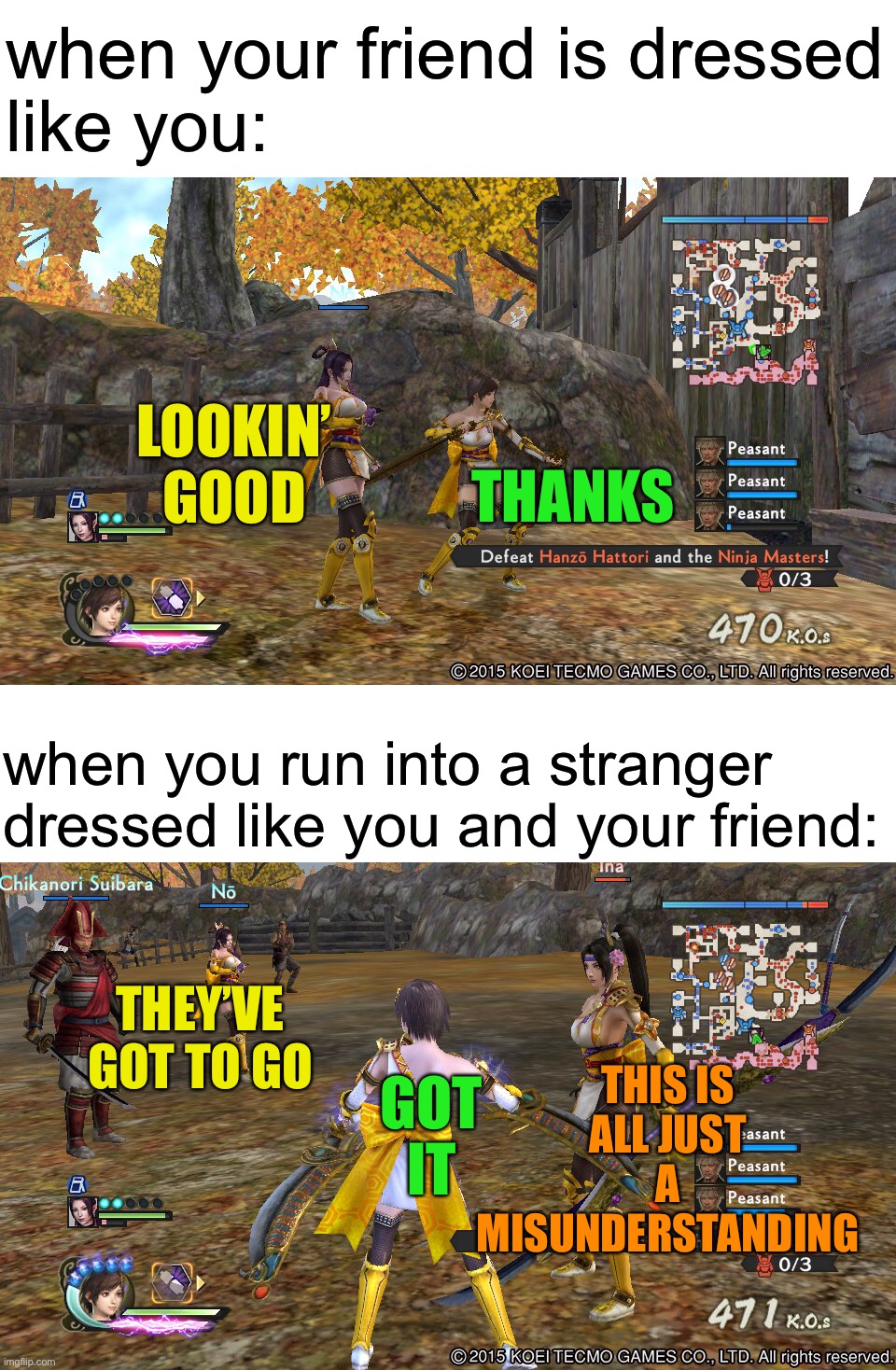 when your friend is dressed
like you:; LOOKIN’ GOOD; THANKS; when you run into a stranger dressed like you and your friend:; THEY’VE GOT TO GO; THIS IS
ALL JUST A
MISUNDERSTANDING; GOT IT | image tagged in dankmemes | made w/ Imgflip meme maker