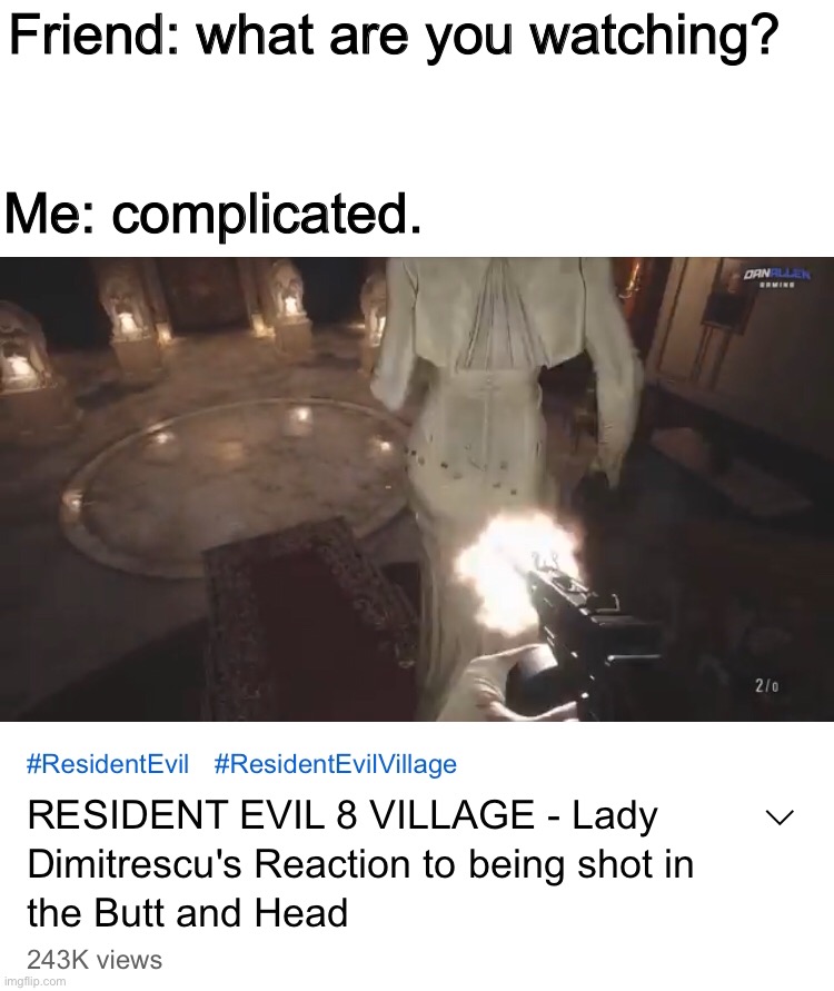 Dimithiccu | Friend: what are you watching? Me: complicated. | made w/ Imgflip meme maker