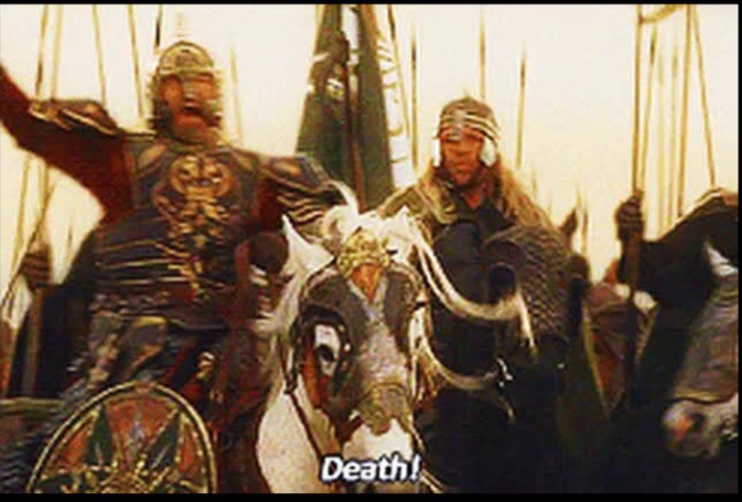 Death! Says Theoden Blank Meme Template