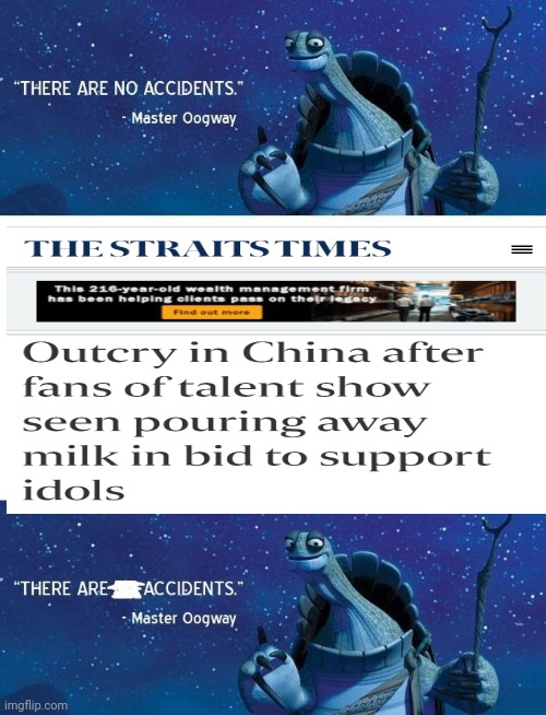 Master Oogway say so | image tagged in there are no accidents | made w/ Imgflip meme maker