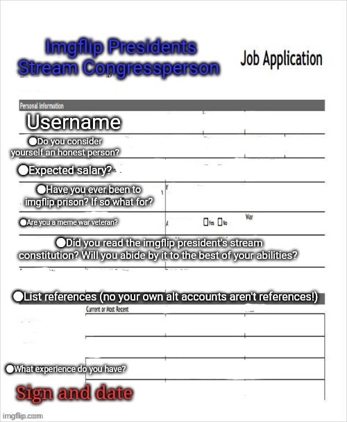 Congress application | image tagged in congress application | made w/ Imgflip meme maker