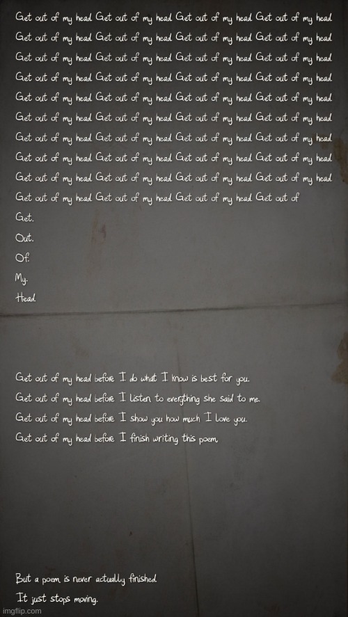 i wont spam this time | image tagged in get out of my head | made w/ Imgflip meme maker
