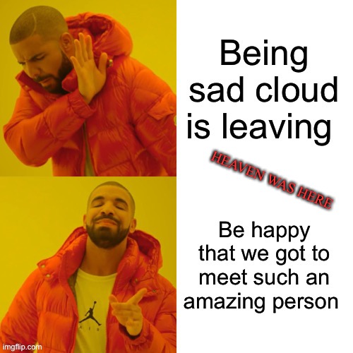 I repost cuz why not | HEAVEN WAS HERE | made w/ Imgflip meme maker