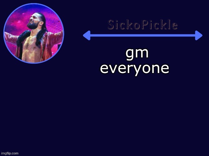 a message form moi | gm everyone | made w/ Imgflip meme maker