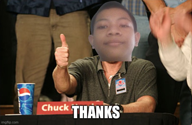 THANKS | made w/ Imgflip meme maker