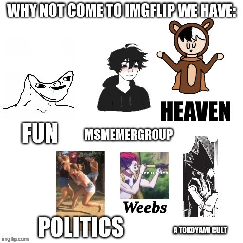 Weebs | made w/ Imgflip meme maker