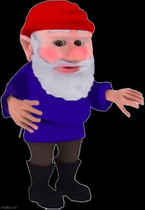 Gnome | image tagged in gnome | made w/ Imgflip meme maker