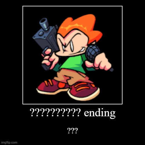 ????? ending | image tagged in funny,demotivationals | made w/ Imgflip demotivational maker