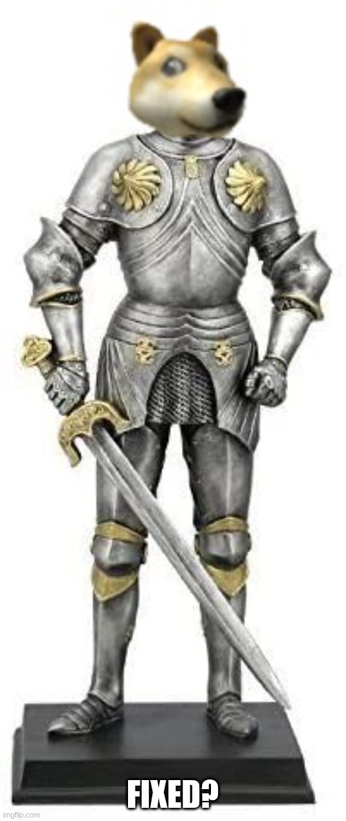 FIXED? | made w/ Imgflip meme maker