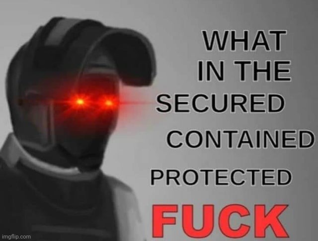 WTF SCP | image tagged in wtf scp | made w/ Imgflip meme maker