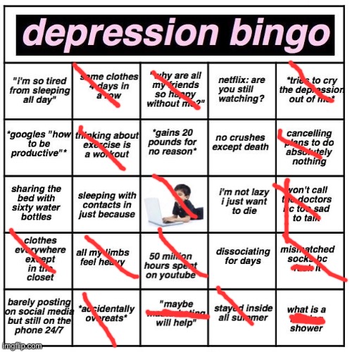 MESSY 100 | image tagged in depression bingo | made w/ Imgflip meme maker