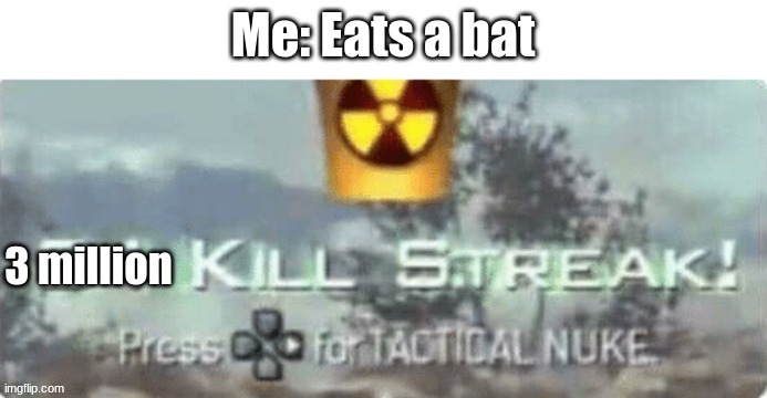 Kind of dark, I know. | image tagged in yeet | made w/ Imgflip meme maker