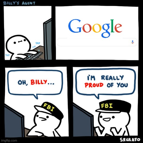 Oh Billy template but it's the better Google logo | image tagged in billy's fbi agent,old google logo | made w/ Imgflip meme maker