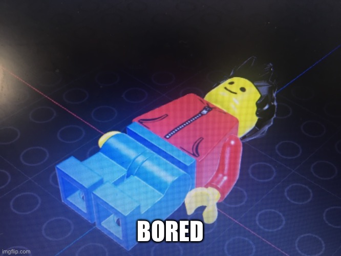 BORED | made w/ Imgflip meme maker