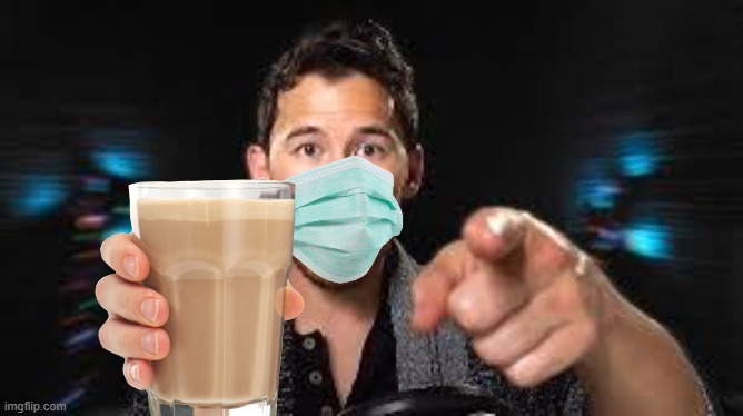 U need some | image tagged in markiplier pointing,choccy milk | made w/ Imgflip meme maker