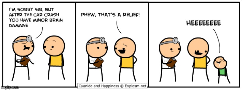After the car crash comic | image tagged in cyanide and happiness,cyanide,comics/cartoons,comics,comic,car crash | made w/ Imgflip meme maker