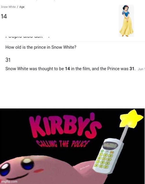 The prince in snow white is a pedophile | image tagged in blank white template,kirby's calling the police | made w/ Imgflip meme maker