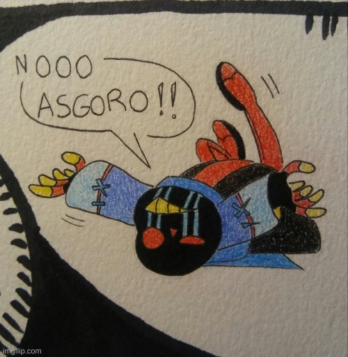 NOOO ASGORO!! | image tagged in nooo asgoro | made w/ Imgflip meme maker