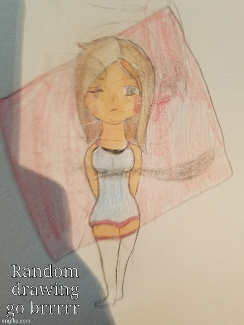 :T | Random drawing go brrrrr | made w/ Imgflip meme maker