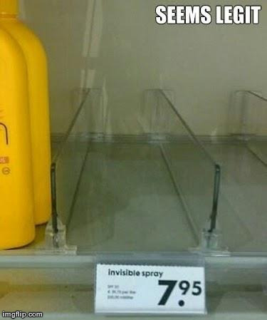 Spray of invisibility | image tagged in funny,fails,bizarre/oddities,lol | made w/ Imgflip meme maker