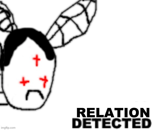 BLANK DETECTED | RELATION | image tagged in blank detected | made w/ Imgflip meme maker