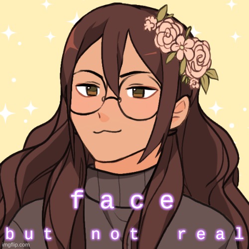 b u t    n o t    r e a l; f a c e | made w/ Imgflip meme maker