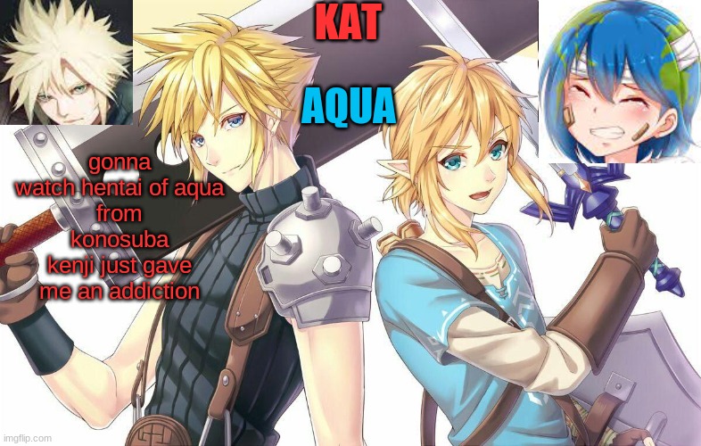 qwergthyjgukhuytreawdsfgcfdsafb | gonna watch hentai of aqua
from konosuba
kenji just gave me an addiction | image tagged in qwergthyjgukhuytreawdsfgcfdsafb | made w/ Imgflip meme maker